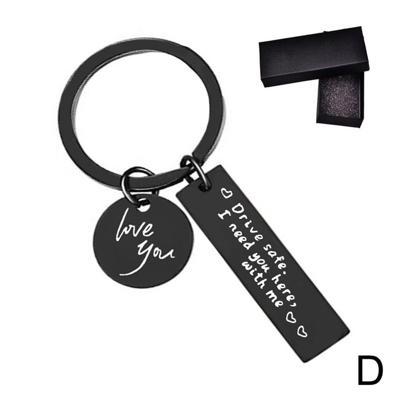 Drive Safe - I need you here with me - Stainless Steel Keychain